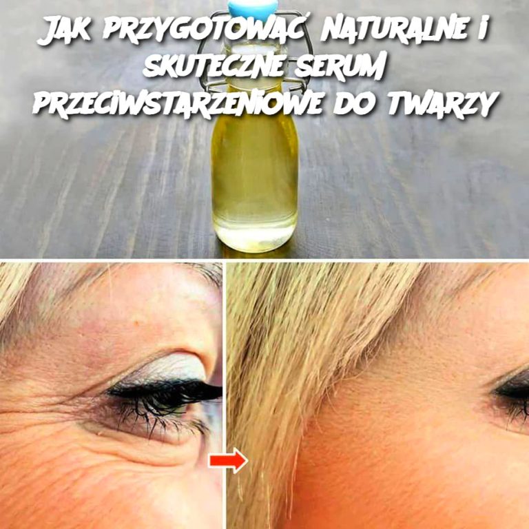 Jak przygotować naturalne i skuteczne serum przeciwstarzeniowe do twarzy