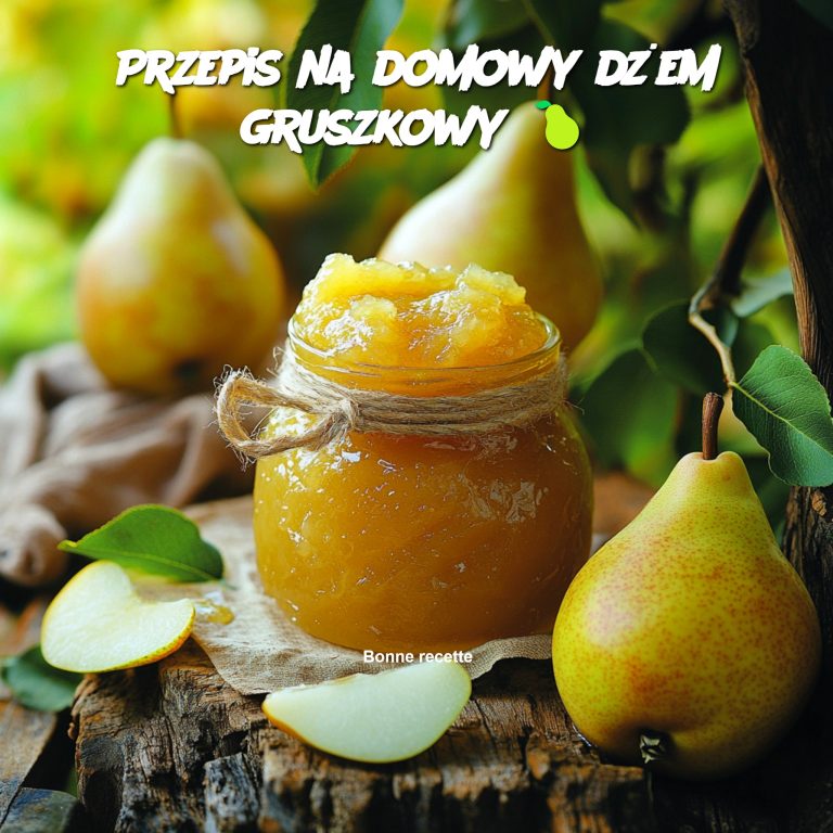 Przepis na domowy dżem gruszkowy 🍐