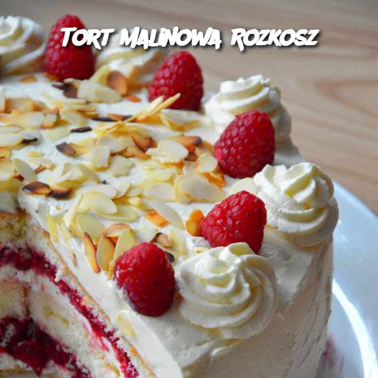 Tort Malinowa Rozkosz (Raspberry Delight Cake)