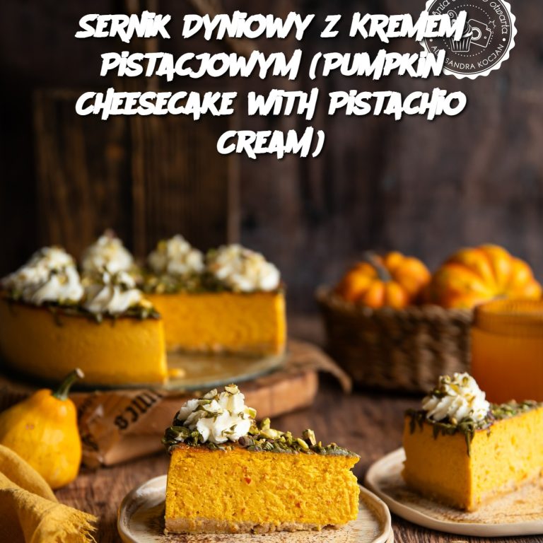 Sernik Dyniowy z Kremem Pistacjowym (Pumpkin Cheesecake with Pistachio Cream)