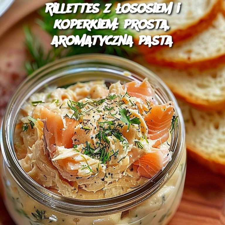 Rillettes z łososiem i koperkiem: prosta, aromatyczna pasta