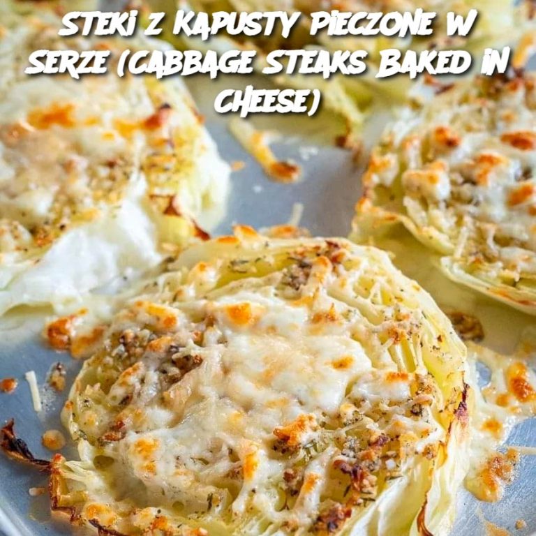 Steki z Kapusty Pieczone w Serze (Cabbage Steaks Baked in Cheese)