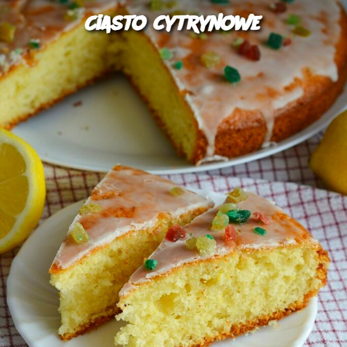 Ciasto Cytrynowe (Lemon Cake)