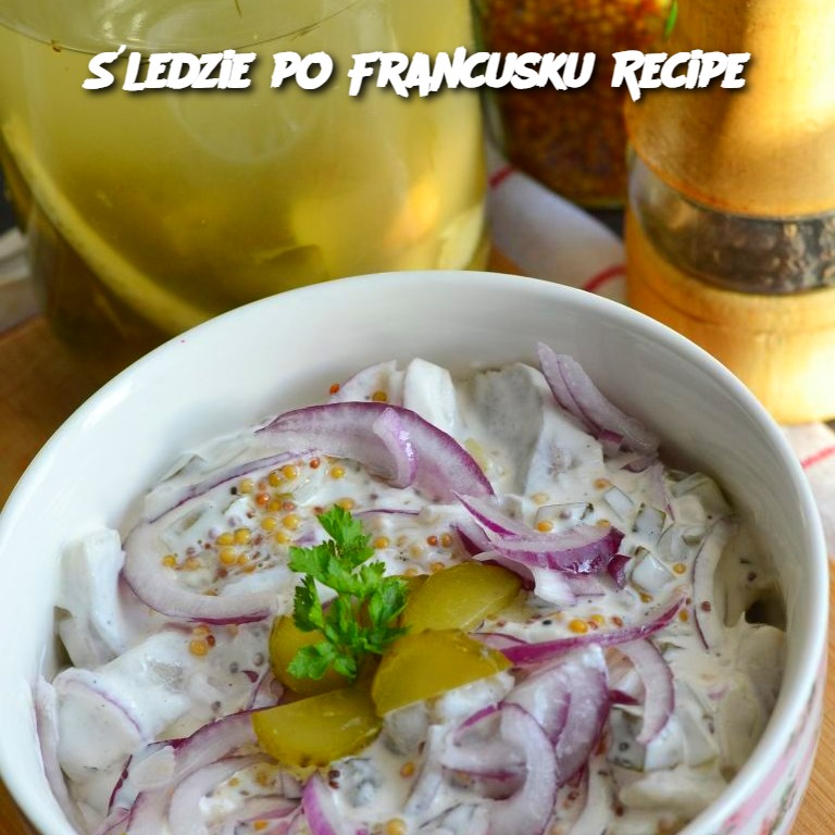 Śledzie po Francusku Recipe