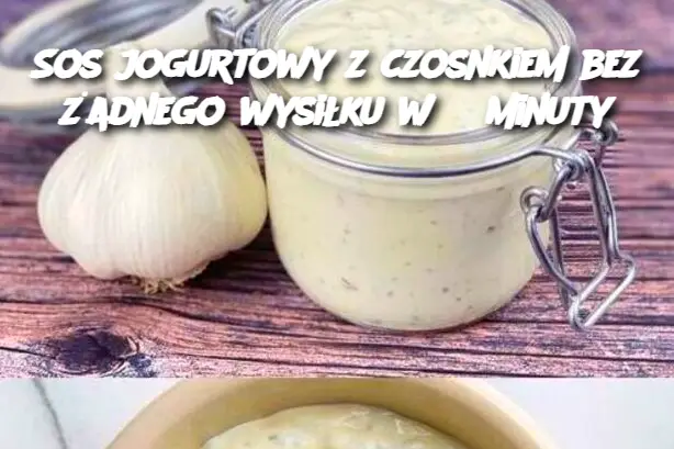 Sos jogurtowy z czosnkiem bez żadnego wysiłku w 3 minuty