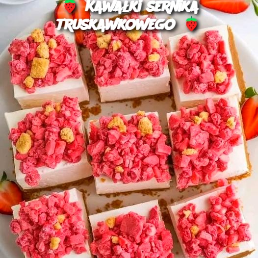 🍓 Kawałki sernika truskawkowego 🍓