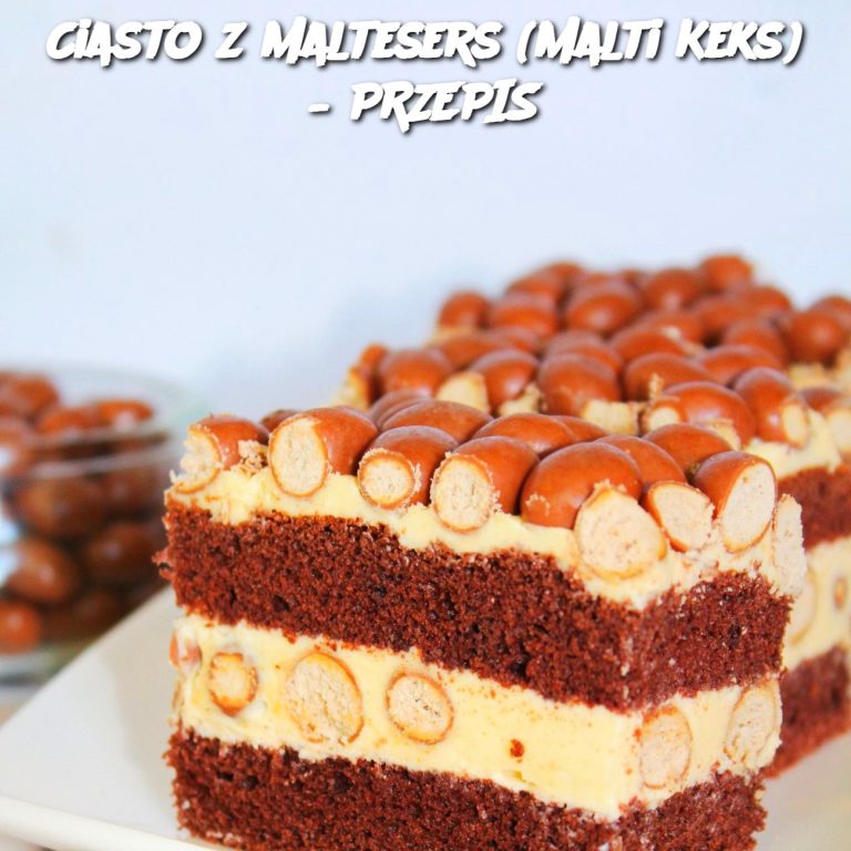 Ciasto z Maltesers (Malti Keks) – PRZEPIS