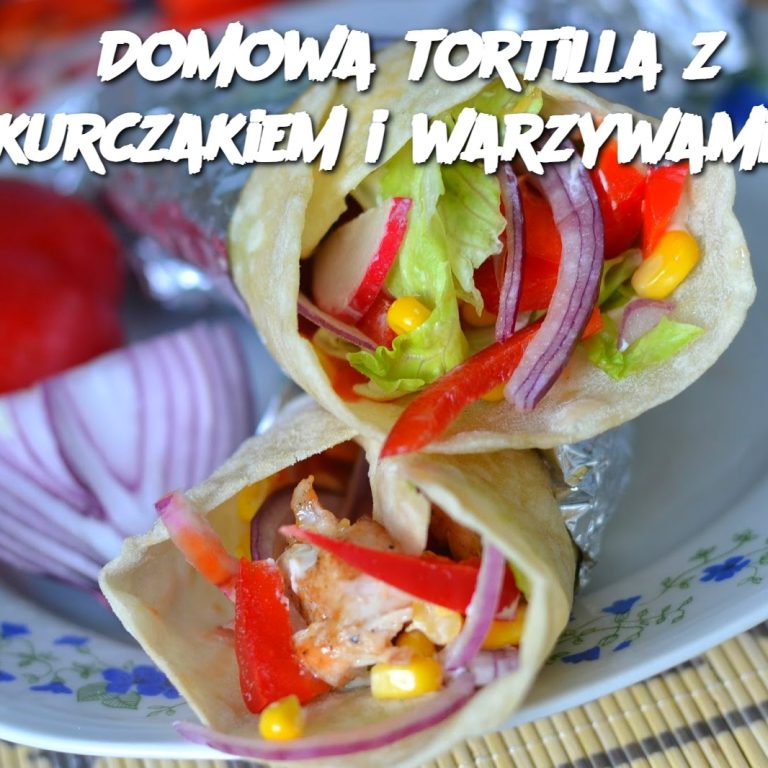 Domowa tortilla z kurczakiem i warzywami