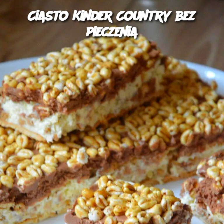 Ciasto Kinder Country bez pieczenia