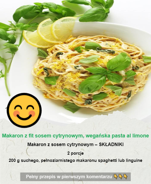 Makaron z fit sosem cytrynowym, wegańska pasta al limone