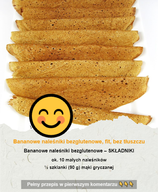 Bananowe naleśniki bezglutenowe, fit, bez tłuszczu