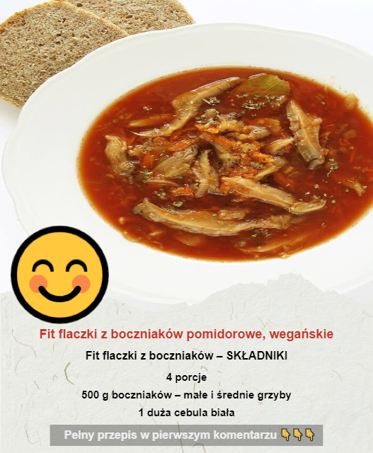 Fit flaczki z boczniaków pomidorowe, wegańskie