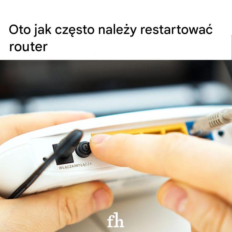 Jak często należy restartować router?