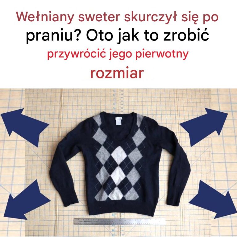 Wełniany sweter skurczył się po praniu? Oto jak przywrócić mu pierwotny rozmiar