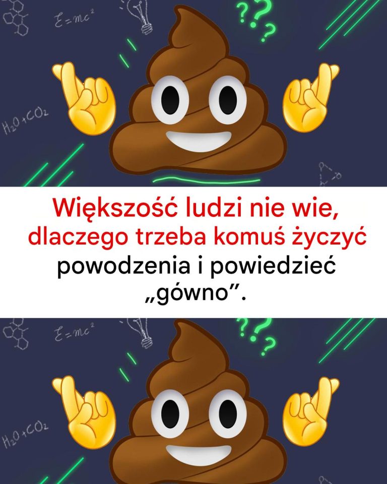 Oto dlaczego Francuzi mówią „Merde”, aby życzyć mu powodzenia