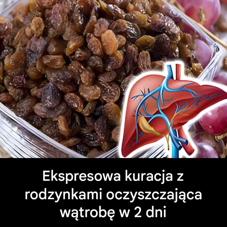 Naturalny środek z rodzynek, który oczyszcza wątrobę