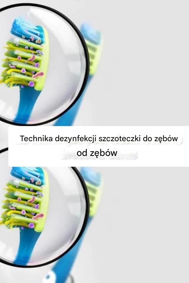 Technika dezynfekcji szczoteczki do zębów