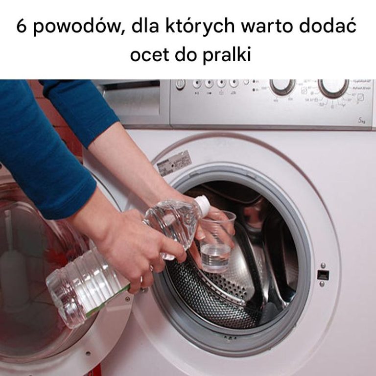 6 powodów, dla których warto dodać ocet do pralki